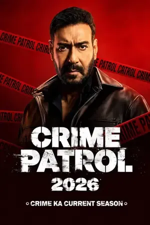 Crime Patrol 2026: Crime Ka Current Season 2026 Season 1 Hindi Sony-Liv Audio WEB-DL 720p - 480p - 1080p [EP - 12 ADDED]